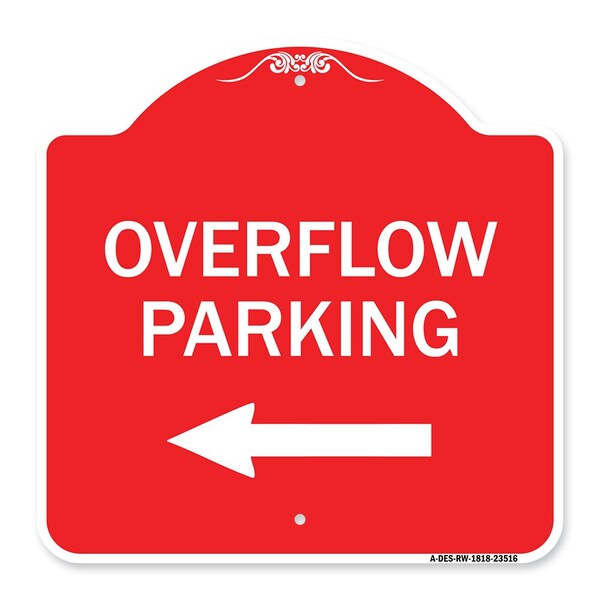 Overflow Parking with Left Arrow, Red & White Aluminum Architectural Sign, 18" x 18", RW-1818-23516